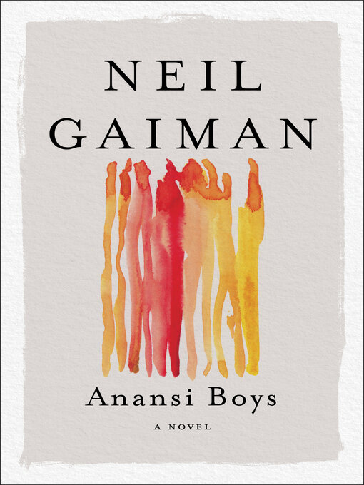 Title details for Anansi Boys by Neil Gaiman - Available
